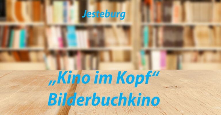 Bilderbuchkino in Jesteburg