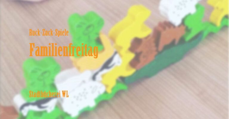 FamilienFreitag in der Bücherei Winsen/Luhe