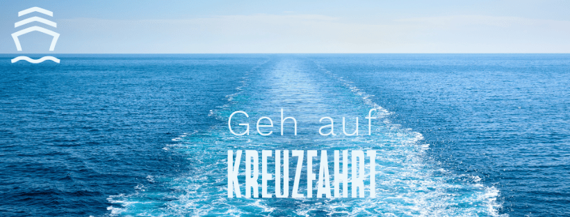 Geh auf Kreuzfahrt Anzeige