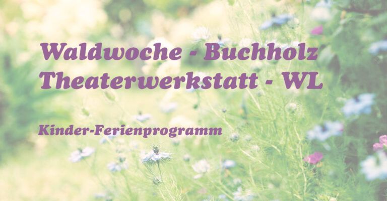 Osterferienprogramm in Buchholz und Winsen